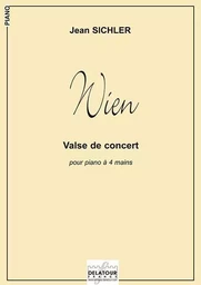 WIEN - VALSE DE CONCERT POUR PIANO A 4 MAINS