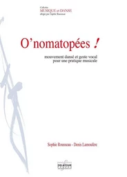 O'NOMATOPEES ! POUR CHOEUR MIXTE SATB A CAPPELLA