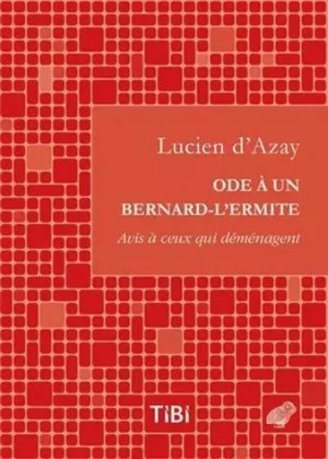 Ode à un bernard-l'ermite - Lucien D'Azay - Les Belles Lettres