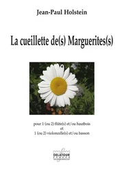 LA CUEILLETTE DE(S) MARGUERITE(S)