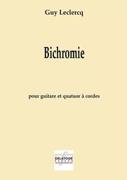 BICHROMIE POUR GUITARE ET QUATUOR A CORDES