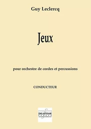 JEUX POUR ORCHESTRE A CORDES ET PERCUSSION (CONDUCTEUR)