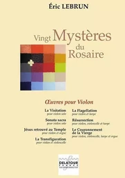 VINGT MYSTERES DU ROSAIRE - OEUVRES POUR VIOLON