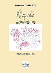 RHAPSODIE ARMENIENNE POUR VIOLONCELLE