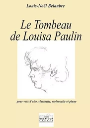 LE TOMBEAU DE LOUISA PAULIN