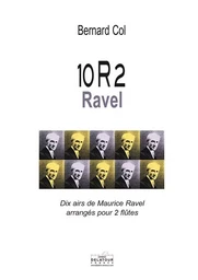 10R2 RAVEL - DIX AIRS DE RAVEL ARRANGES POUR 2 FLUTES