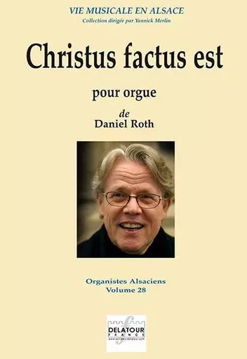 CHRISTUS FACTUS EST POUR ORGUE -  ROTH DANIEL - DELATOUR FRANCE