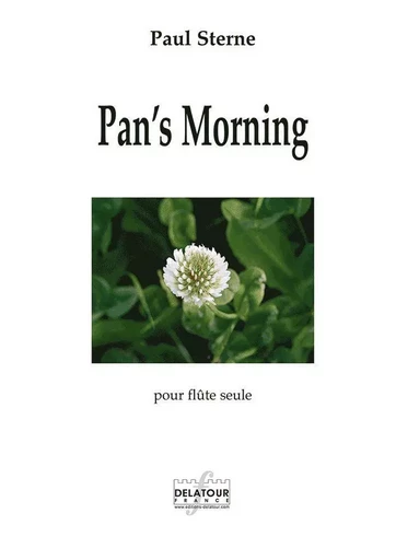 PAN'S MORNING POUR FLUTE SEULE -  STERNE PAUL - DELATOUR FRANCE