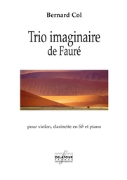 TRIO IMAGINAIRE DE FAURE