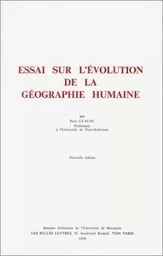 ESSAI SUR L'EVOLUTION DE LA GEOGRAPHIE HUMAINE