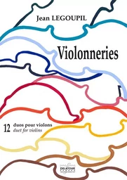 VIOLONNERIES POUR 2 VIOLONS