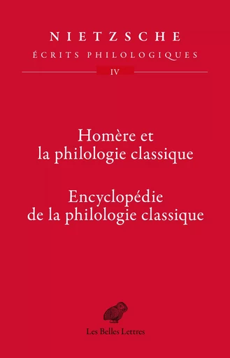 Homère et la philologie classique - Friedrich Nietzsche - Les Belles Lettres