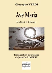 AVE MARIA (EXTRAIT D'OTELLO) POUR ORGUE