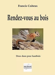 RENDEZ-VOUS AU BOIS - DEUX DUOS POUR HAUTBOIS