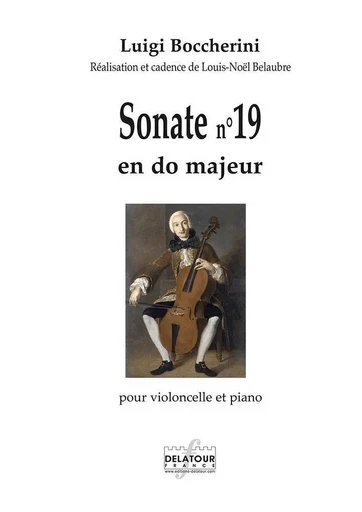 SONATE POUR VIOLONCELLE ET PIANO N 19 -  BOCCHERINI LUIGI - DELATOUR FRANCE