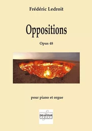 OPPOSITIONS POUR PIANO ET GRAND ORGUE