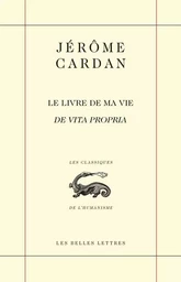 Le Livre de ma vie / De Vita propria