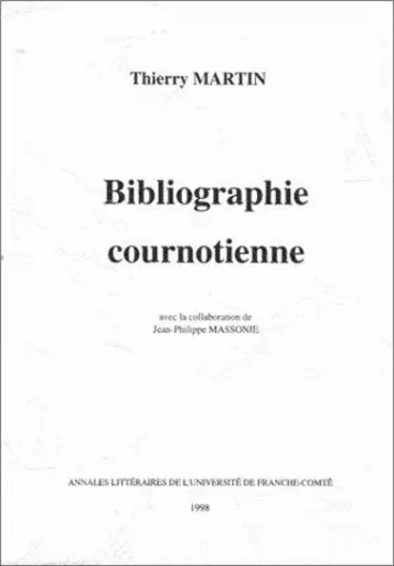 BIBLIOGRAPHIE COURNOTIENNE -  MARTIN GEORGES, MART - PUFC