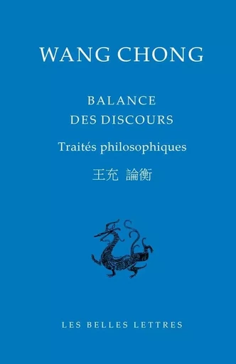 Balance des discours -  Wang Chong - Les Belles Lettres