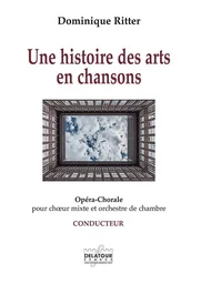 UNE HISTOIRE DES ARTS EN CHANSON CONDUCTEUR