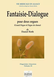 FANTAISIE-DIALOGUE POUR DEUX ORGUES