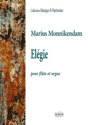 ELEGIE POUR FLUTE ET ORGUE