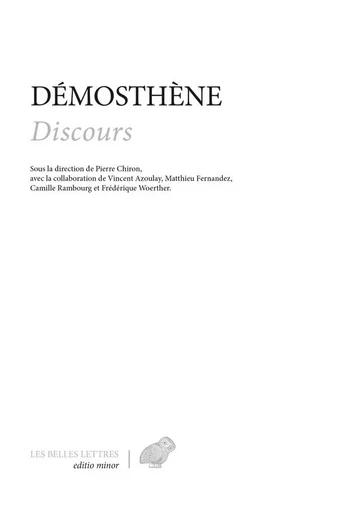 Discours -  Démosthène - Les Belles Lettres