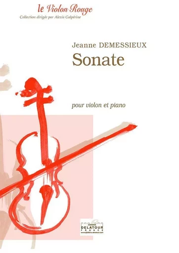 SONATE POUR VIOLON ET PIANO -  DEMESSIEUX JEANNE - DELATOUR FRANCE