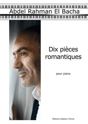 DIX PIECES ROMANTIQUES POUR PIANO