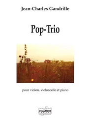 POP-TRIO POUR VIOLON, VIOLONCELLE ET PIANO