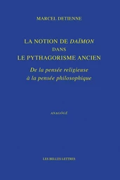 La Notion de Daïmon dans le pythagorisme ancien