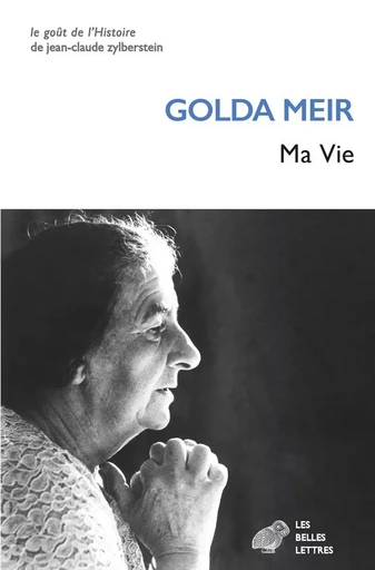 Ma Vie - Golda Meir - Les Belles Lettres