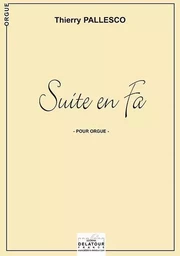 SUITE EN FA POUR ORGUE