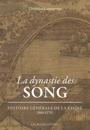 La Dynastie des Song