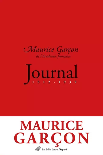 Journal (1912-1939) - Maurice Garçon - Les Belles Lettres