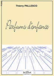 PARFUMS D'ENFANCE POUR PIANO