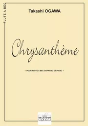 CHRYSANTHEME POUR FLUTE A BEC ET PIANO