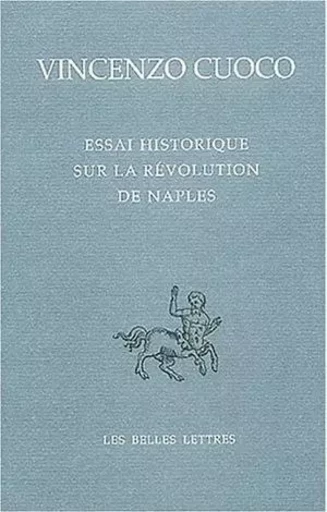 Essai historique sur la révolution de Naples - Vincenzo Cuoco - Les Belles Lettres