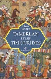 Tamerlan et les Timourides