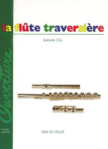 LA FLUTE TRAVERSIERE VOL.2 --- FLUTE -  ORY ISABELLE - VAN DE VELDE