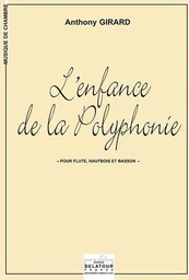 L'ENFANCE DE LA POLYPHONIE