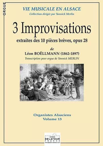 3 IMPROVISATIONS POUR ORGUE -  BOELLMANN L ON - DELATOUR FRANCE