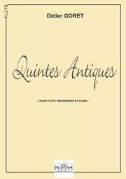 QUINTES ANTIQUES POUR FLUTE ET PIANO