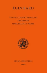 Translation et miracles des saints Marcellin et Pierre