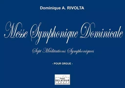 MESSE SYMPHONIQUE DOMINICALE POUR ORGUE