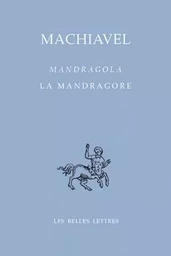 La Mandragore / Mandragola