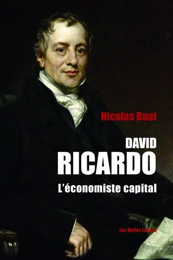 David Ricardo - Nicolas Buat - Les Belles Lettres