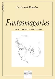 FANTASMAGORIES POUR CLARINETTE ET PIANO