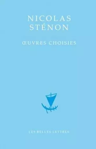 Œuvres choisies - Nicolas Sténon - Les Belles Lettres