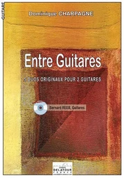 ENTRE GUITARES - 5 DUOS ORIGINAUX POUR 2 GUITARES